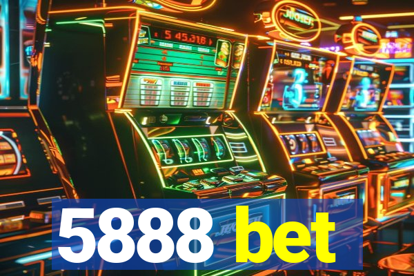 5888 bet